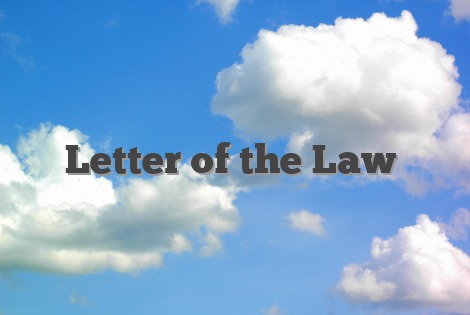 Letter of the Law