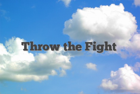 Throw the Fight