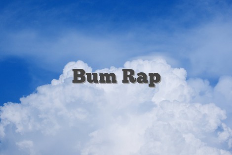 Bum Rap