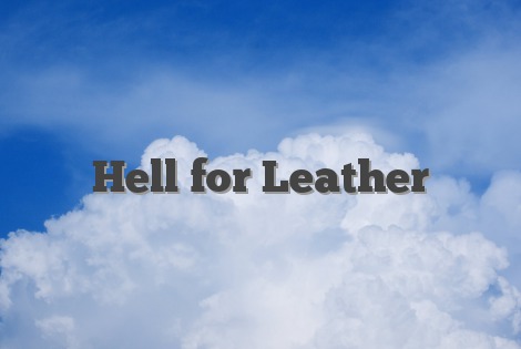 Hell for Leather